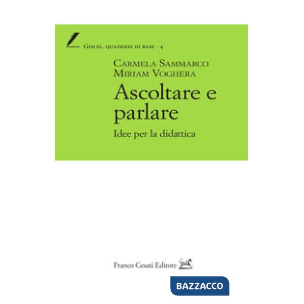 Ascoltare e parlare. Idee per la didattica