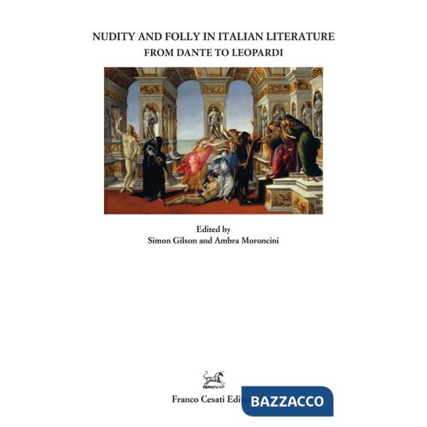 Nudity and folly in italian literature from Dante