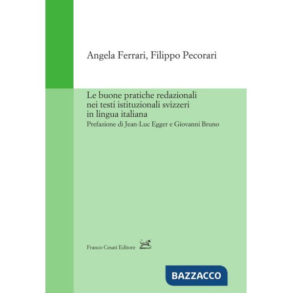 Buone pratiche redazionali nei testi istituzionali svizzeri in lingua italiana (Le)