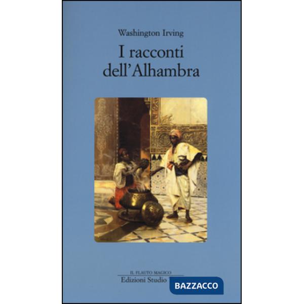 Racconti dell'Alhambra (I)