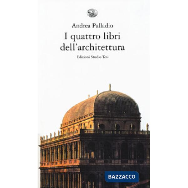 Quattro libri dell'architettura (I)