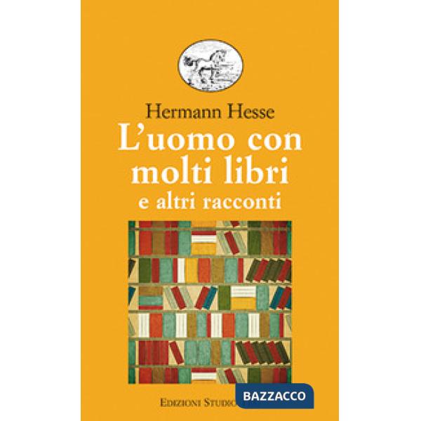 Uomo con molti libri e altri racconti (L')