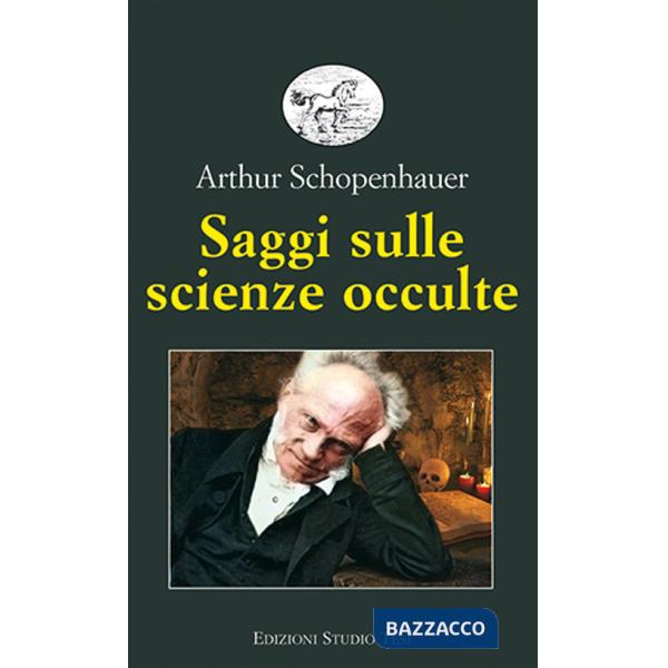Saggi sulle scienze occulte