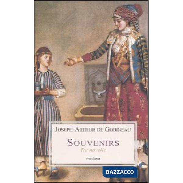 Souvenirs. Tre novelle