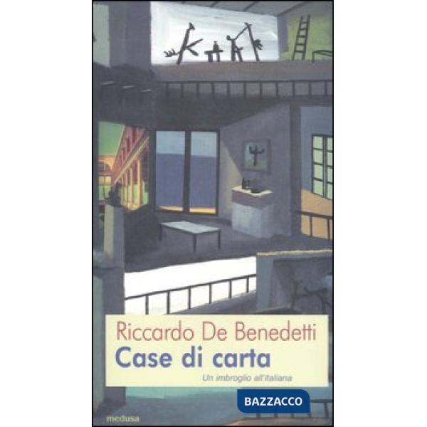 Case di carta. Un imbroglio all'italiana