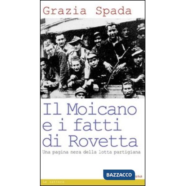 Moicano e i fatti di Rovetta (Il)
