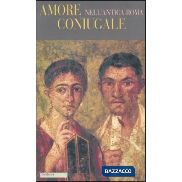 Amore coniugale nell'antica Roma