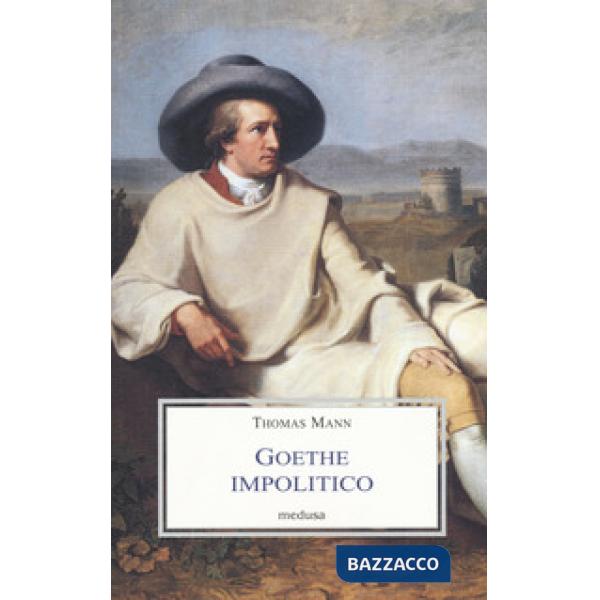 Goethe impolitico
