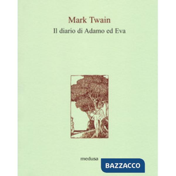 Diario di Adamo ed Eva (Il)