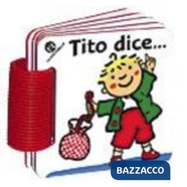 Tito dice
