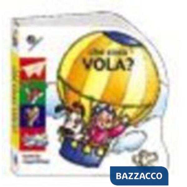 Che cosa vola?