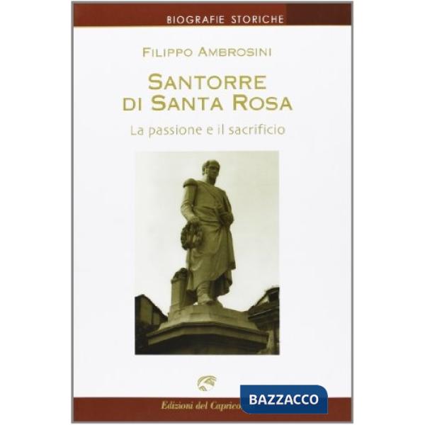 Santorre di Santarosa. La passione e il sacrificio