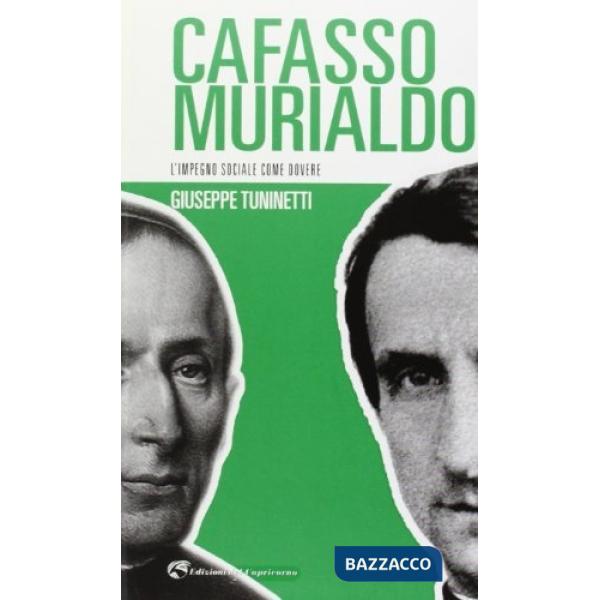 Cafasso e Murialdo. L'impegno sociale come dovere
