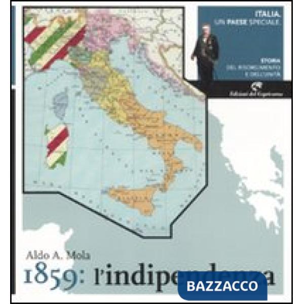 Italia, un paese speciale. Storia del Risorgimento e dell'Unità. Vol. 2: 1859: l