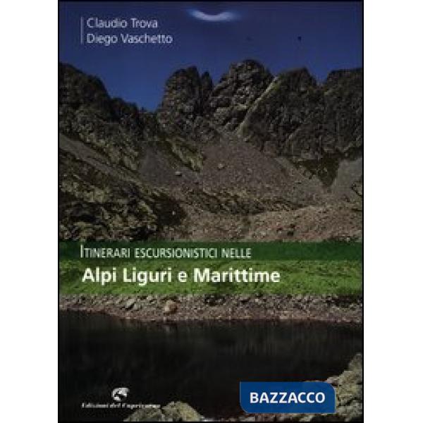 Itinerari escursionistici nelle Alpi Liguri e Marittime