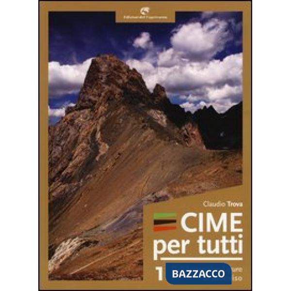 Cime per tutti. Vol. 1: Dall'Appennino ligure al Monviso