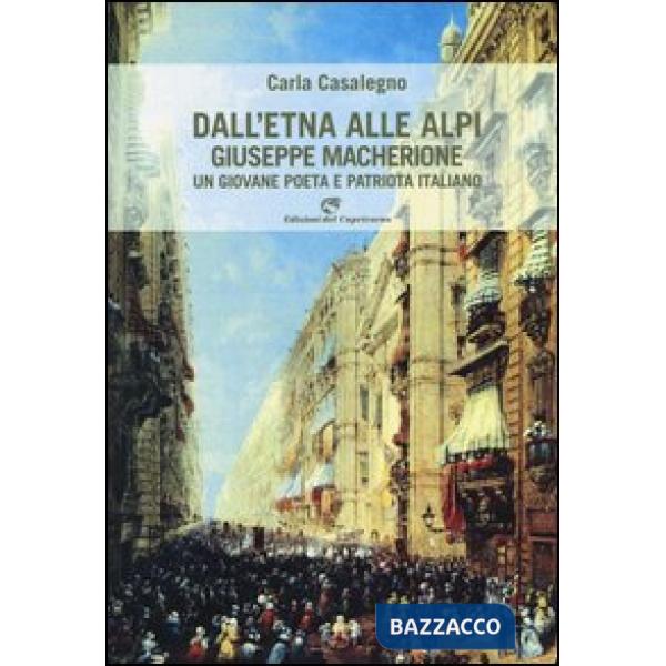 Dall'Etna alle Alpi. Giuseppe Macherione. Un giovane poeta italiano