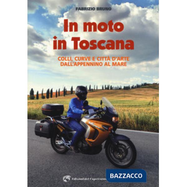 In moto in Toscana