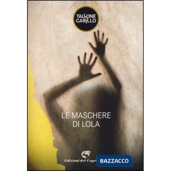 Maschere di Lola (Le)