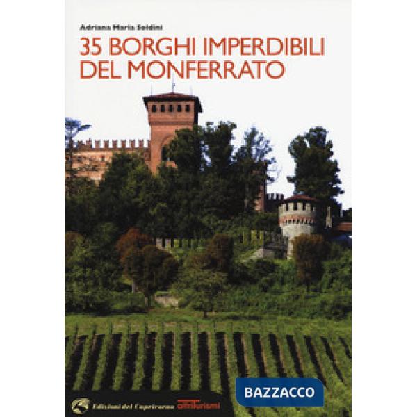 35 borghi imperdibili del Monferrato