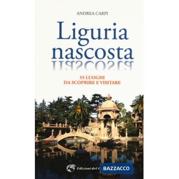 Liguria nascosta