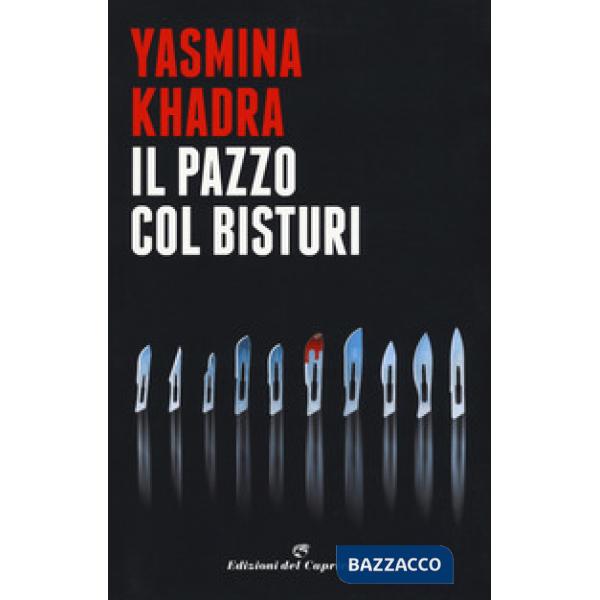 Pazzo col bisturi (Il)