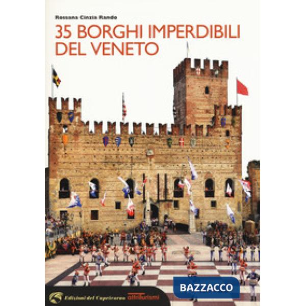 35 borghi imperdibili del Veneto