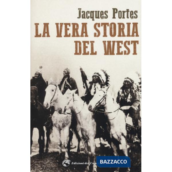Vera storia del West (La)