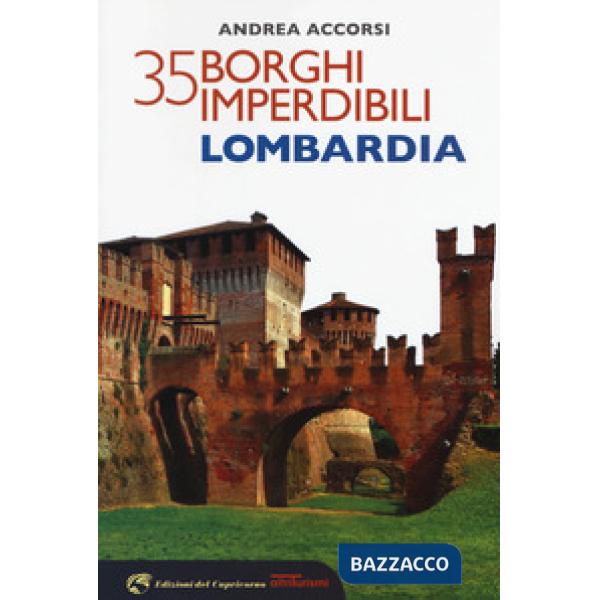35 borghi imperdibili della Lombardia