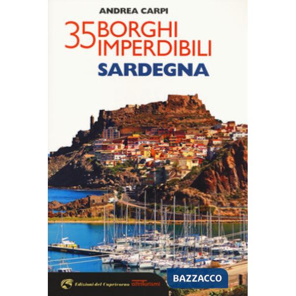 35 borghi imperdibili della Sardegna