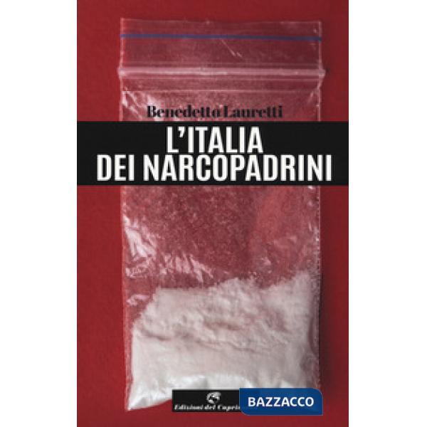 Italia dei narcopadrini (L')