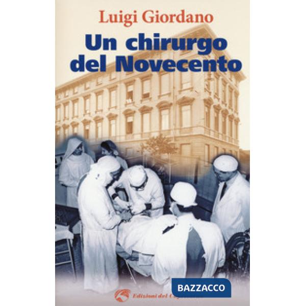 Chirurgo del Novecento (Un)