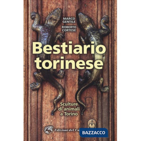 Bestiario torinese. Sculture di animali a Torino