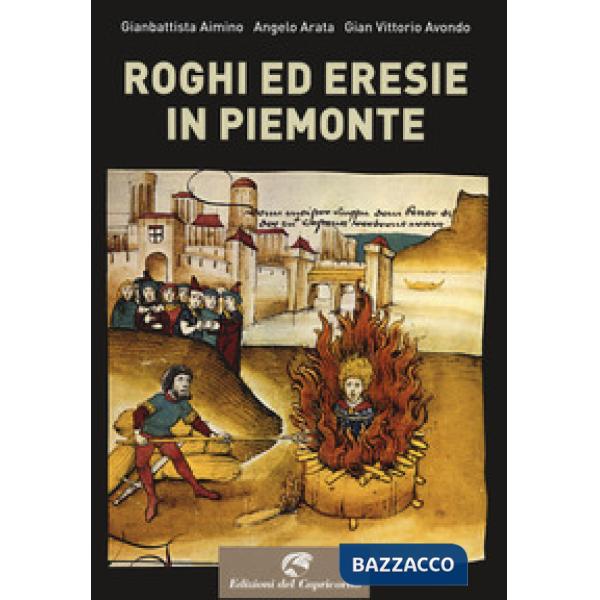 Roghi ed eresie in Piemonte