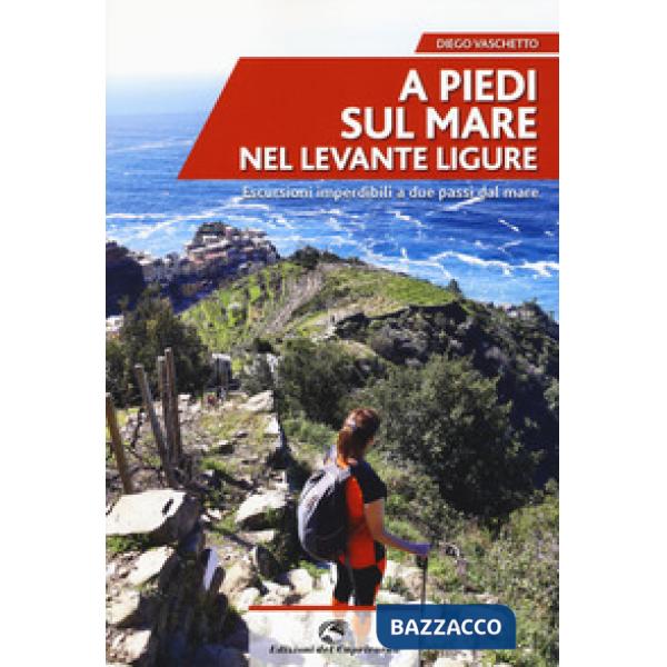 A piedi sul mare nel Levante ligure
