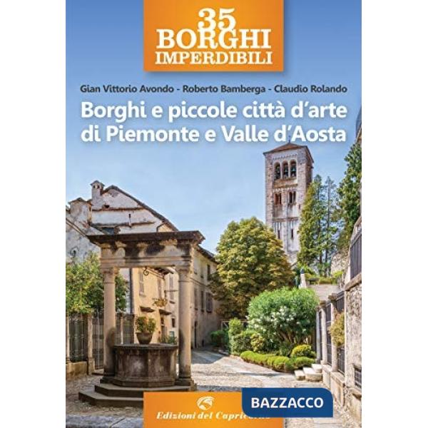 Borghi e piccole città d'arte di Piemonte e Valle d'Aosta