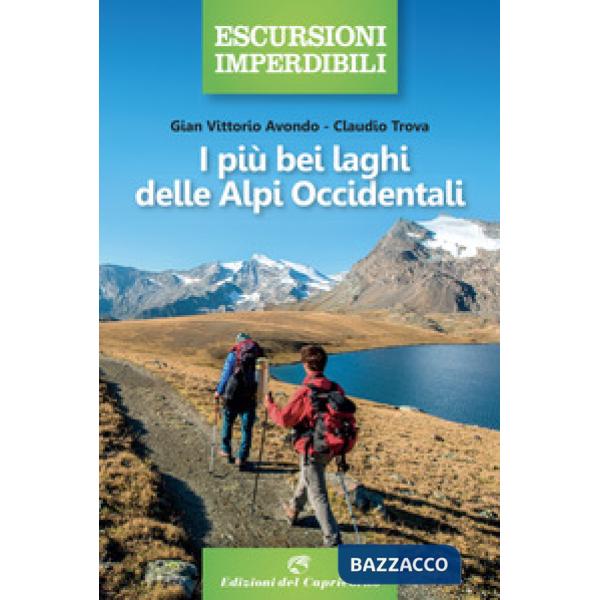 Più bei laghi delle Alpi Occidentali (I)