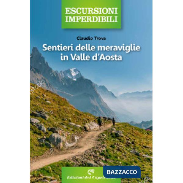 Sentieri delle meraviglie in Valle d'Aosta