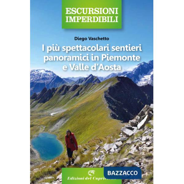 Più spettacolari sentieri panoramici in Piemonte e Valle d'Aosta (I)