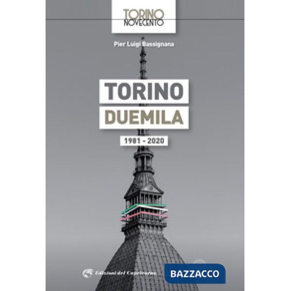 Torino Duemila. 1981-2020