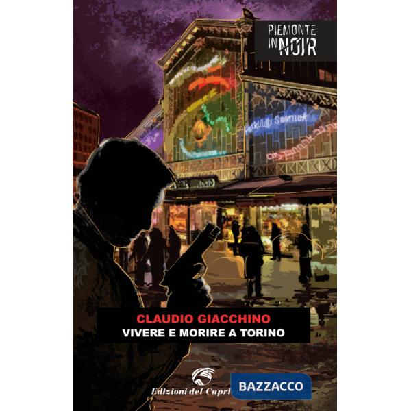 Vivere e morire a Torino