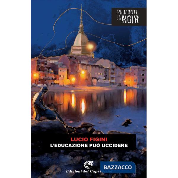 Educazione può uccidere (L')