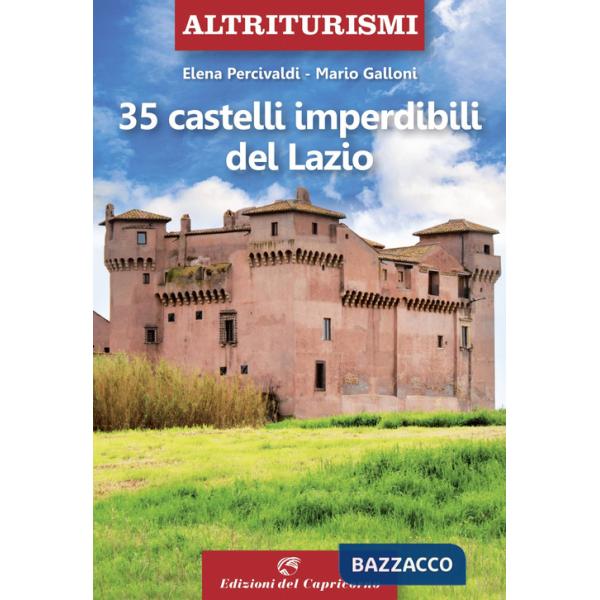 35 castelli imperdibili del Lazio