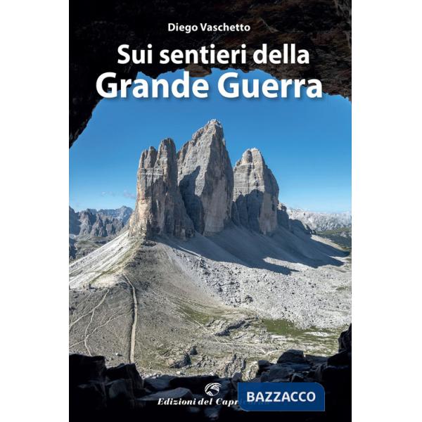 Sui sentieri della Grande Guerra