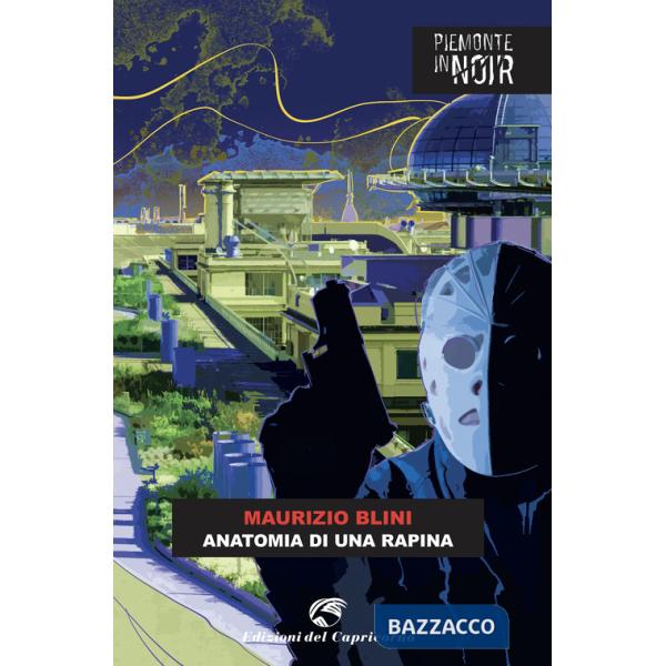 Anatomia di una rapina