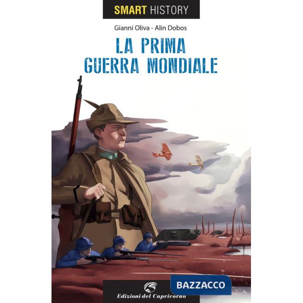 Prima guerra mondiale. Smart history
