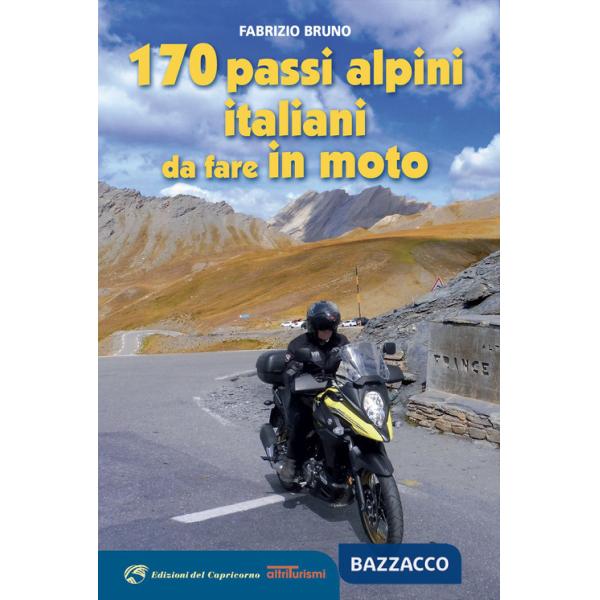 170 passi alpini italiani da fare in moto