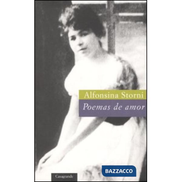 Poemas de amor. Testo spagnolo a fronte