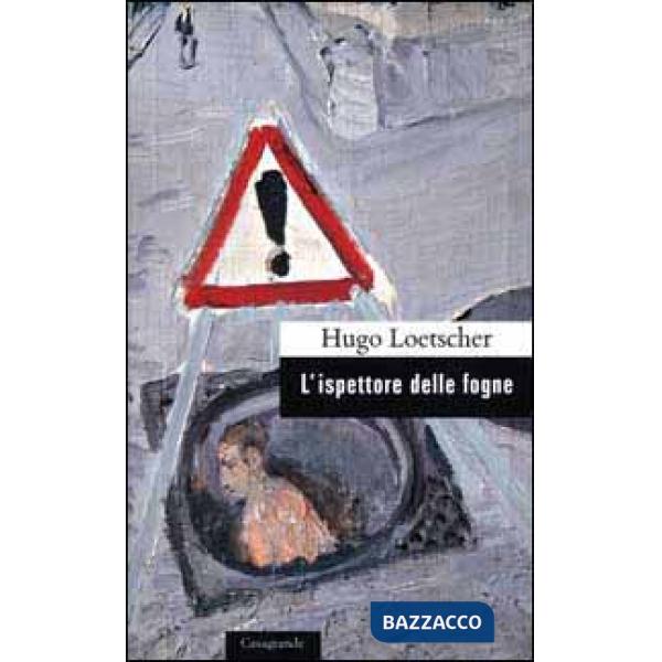 Ispettore delle fogne (L')