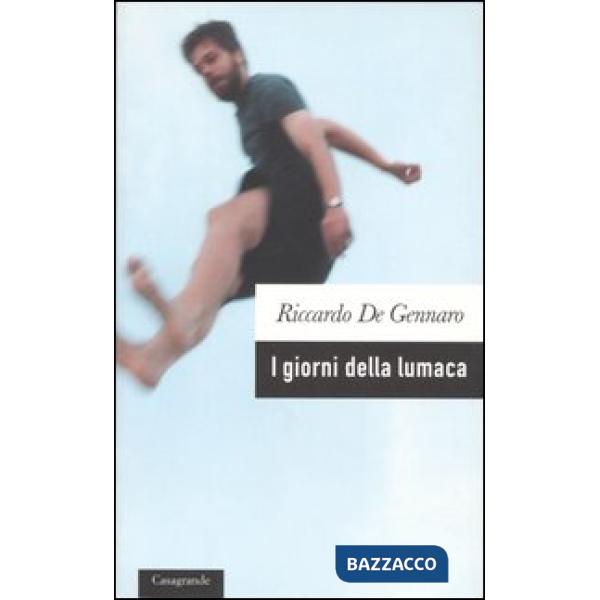Giorni della lumaca (I)
